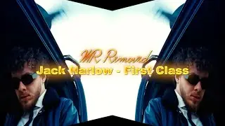 [BEST MR REMOVED] 🧛&zwj;♂️ Jack Harlow - First Class