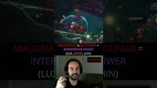 Riot Endstep - MALIGNANCE & BLOODMAIL = INTERPRETIVE POWER (LUX, SWAIN, JHIN)