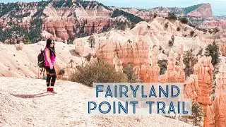Fairyland Point Trail In Bryce Canyon National Park In Utah/Hiking With A Toddler