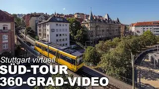 Stuttgart virtuell: S&uuml;d-Tour (360-Grad-Video)