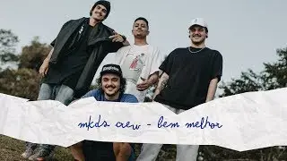 Mokados Crew - Bem Melhor (prod. Baldi)