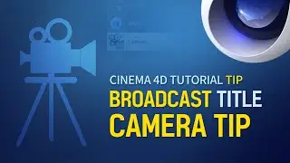 CINEMA 4D Broadcast Style Camera Tipㅣ방송 타이틀 카메라 팁