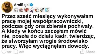 [CALA HISTORIA] Przez sześć miesięcy wykonywałam pracę mojej wsp&oacute;łpracowniczki, podczas gdy ona