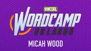 Becoming a Better Developer - Micah Wood