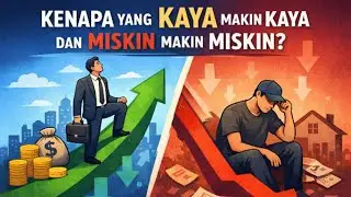 Kenapa orang kaya makin kaya?