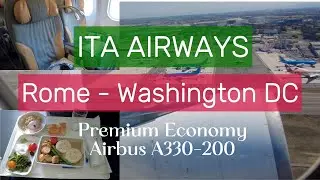 ITA Airways Premium Economy Class from Rome to Washington DC on Airbus A330-200.