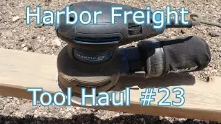Harbor Freight Tool Haul #23: Hercules Random Orbital Sander