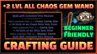 +2 LVL All Chaos Gem Wand Crafting Guide - PoE 3.26