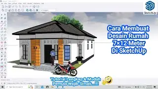 How to Create a 7x12 Meter House Design in SketchUp || Complete & Easy Tutorial