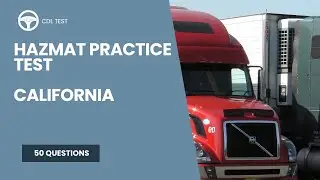 California CDL Hazmat Test ‐ Questions and Answers