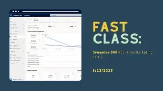 Dynamics 365 Real-time marketing, part 2