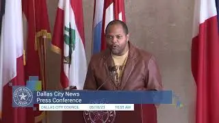 City of Dallas News conference 5-18-2023