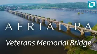 Veterans Memorial Bridge | Aerial PA