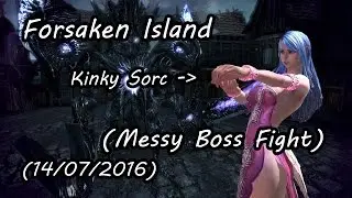 Tera Online / Forsaken Island(Messy Boss Fight)(Sorcerer)(05/07/2016)