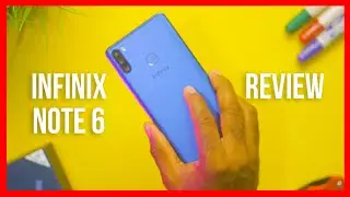 Infinix Note 6 Review!