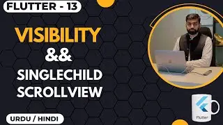 Visibility SingleChildScrollView in Flutter Examples Urdu/Hindi || Jawad Aslam