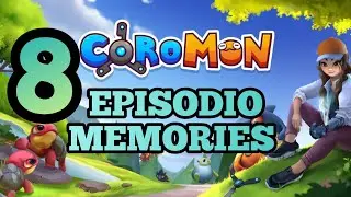 [IN LIVE] *8 MEMORIES COROMON! GAMEPLAY ITA #gaming #redelgaming #coromon 