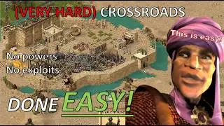 (VERY HARD) Crossroads done EASY! - NO POWER/MAGIC BAR - Stronghold Crusader Definitive Edition