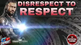 WWE:ROMAN REIGNS_ DISRESPECT TO RESPECT 