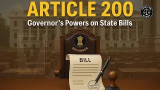 Article 200 of Indian Constitution Explained | Governor&rsquo;s Powers on State Bills