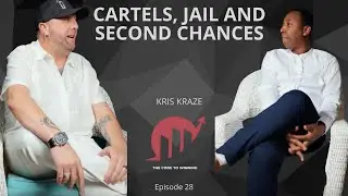 CARTELS, JAIL AND SECOND CHANCES: THIS DJ TURNED ENTREPRENEUR  ||  KRIS KRAZE || EPISODE 028
