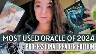 Most Used Oracle Decks of 2024 as a Professional Reader 🔮