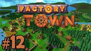 Machine Shopping - Episode 12 - Factory Town Gameplay [Early Access]