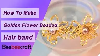 How to Make Golden Flower Beaded Hair band