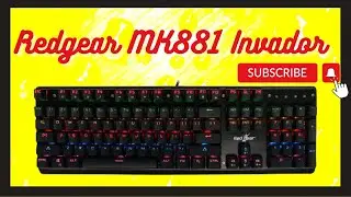 Redgear MK881 Invador Professional Mechanical Wired Gaming Keyboard | Review