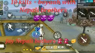 Jay Nepali brothers 🥰🇳🇵✊💪Boyaah with 10 kills 😈😈@FFPLAYER-c3y 