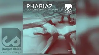 JPR002 PHABIAZ - Carolyne Series | Dark Matter