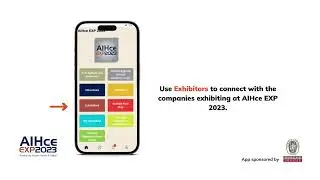 How to Navigate the AIHce EXP 2023 App
