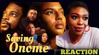 Movie Recap/Reaction &mdash; Saving Onome (Nancy Isime, Olumide Oworu, Kelechi Udegbe, Femi Jacobs&hellip;)