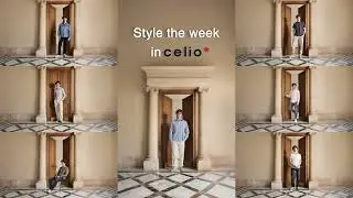 Style Every Day of the Week &mdash; Celio AW Collection