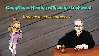 Heated Compliance Hearing With Judge Lockwood