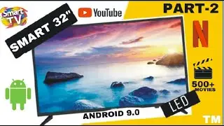 32&rdquo;SMART ANDROID TV 4K UNBOXING AND REVIEW |PART-2/ TECHNICAL MANOJ