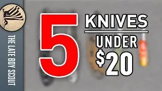 Five More Ultra Budget Knives (under $20) for EDC