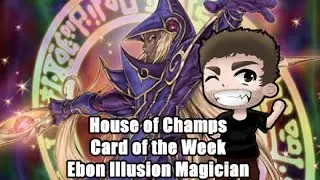 House of Champs Card of the Week - Ebon Illusion Magician w/ Pendulum Magicians