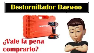 RESE&Ntilde;A DESTORNILLADOR DAEWOO: VENTAJAS Y DESVENTAJAS