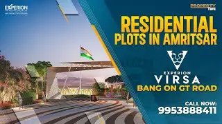 Experion Virsa Amritsar Plots | Plotted Development on GT Road | Site Tour, Price & Payment Plan