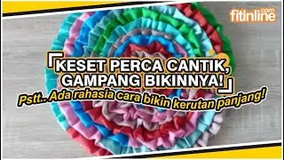 Cara Membuat Keset Perca Mudah dan Cantik!