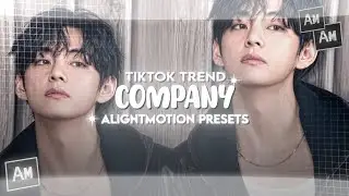 COMPANY TIKTOK STYLE EDIT (+PRESETS) || Alight motion #alightmotionpresets 