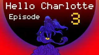 Hello Charlotte Episode 3 (Part 6) All Endings