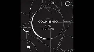 Good Benito by Alan Lightman | Full Audiobook