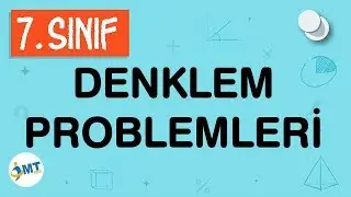 Denklem Problemleri 7. Sınıf Matematik