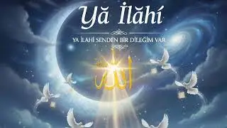 Ya İlahi Senden Bir Dileğim Var - M&uuml;ziksiz İlahi  - Murat Aslan 