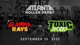 Grudge Match: Glamma Rays vs Toxic Shocks | September 20, 2025