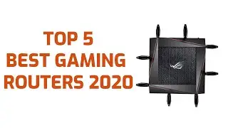 Best Gaming Routers 2020