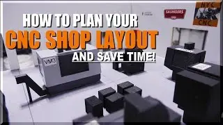 Machine Shop Layout Advice: 3D Print!