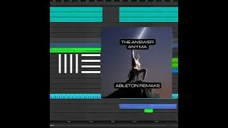 The Answer - Anyma ::: Ableton Remake